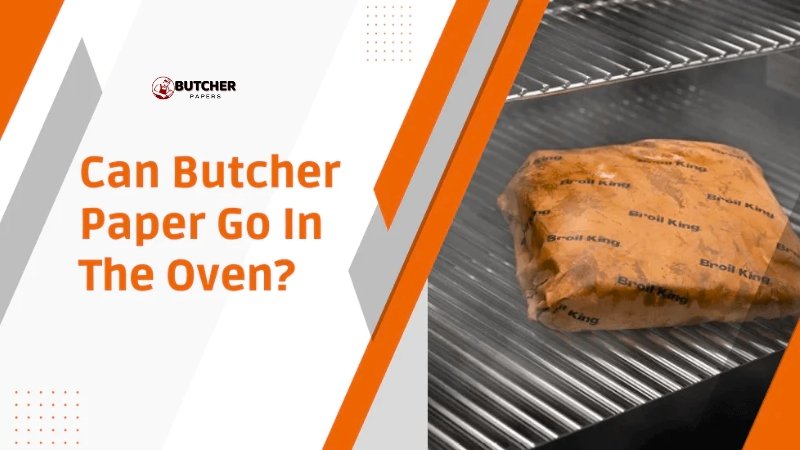 Can Butcher Paper Go in the Oven
