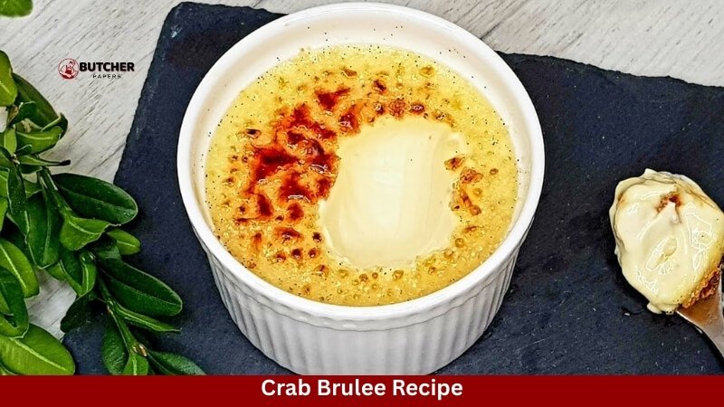 Crab Brulee Recipe