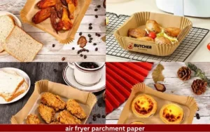 air fryer parchment paper